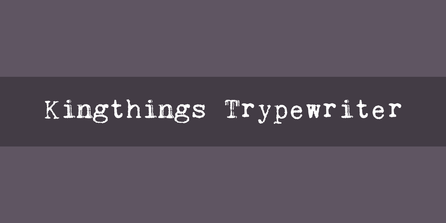 Kingthings Trypewriter Font